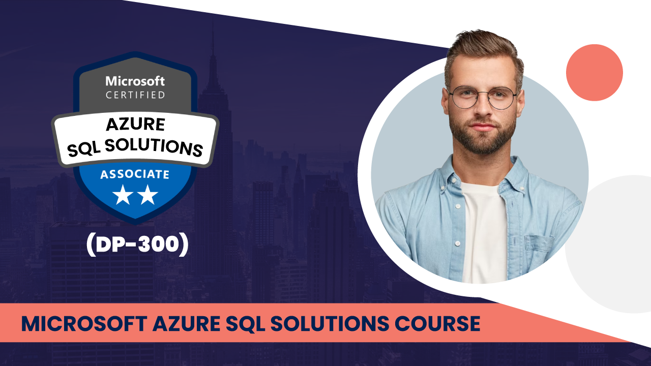 Dp 300 certification administering microsoft azure sql solutions