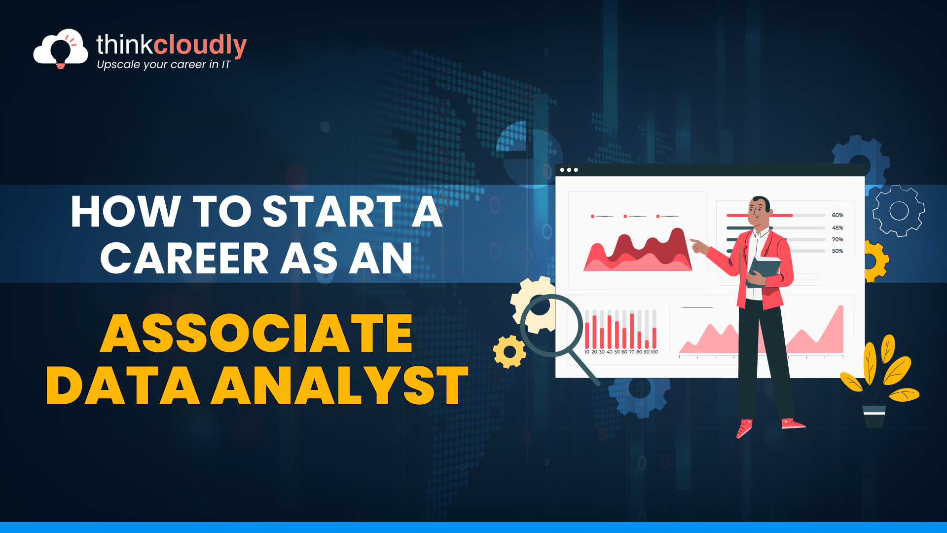 How to start a career as an associate data analyst - ThinkCloudly